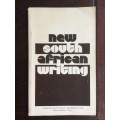 New South African Writing: A Selection of Previously Unpublished Work from Southern Africa