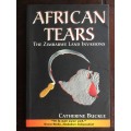 African Tears: The Zimbabwe Land Invasions - Catherine Buckle