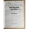 And Direction Was Given - Alan Flederman (Signed and Inscribed)