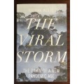 The Viral Storm: The Dawn of a New Pandemic Age - Nathan Wolfe