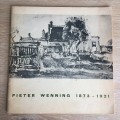 Pieter Wenning 1873 - 1921: Commemorative Exhibition Pretoria Art Museum March 1967