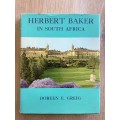 Herbert Baker in South Africa - Doreen Greig (Numbered Edition: 981 of 2000)