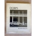 Dorps: Small Towns of South Africa - Roger Ballen (Signed)