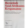 Beroemde Suid-Afrikaanse Krygsmanne - onder redaksie van Leopold Scholtz