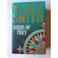 Wilbur Smith birds of Prey 1st Ed 1997 Macmillan