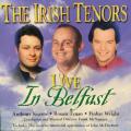 CD - The Irish Tenors - Live In Belfast