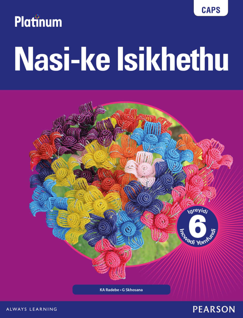 Platinum Nasi-ke Isikhethu Grade 6 LB (isiNdebele) ISBN/SKU: 9780636115965