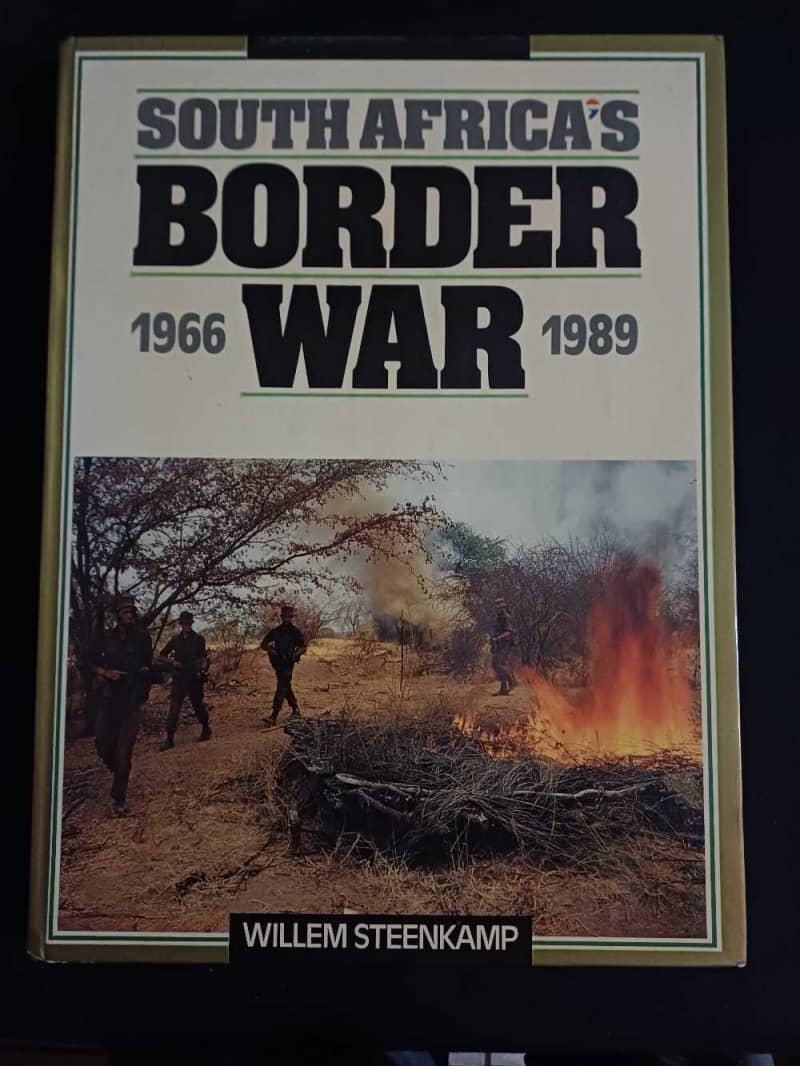 SOUTH AFRICA'S BORDER WAR BOOK 1966 - 1989
