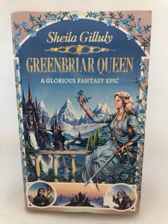 Greenbriar Queen - Sheila Gilluly