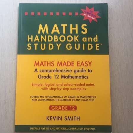 Mathematics - Maths Handbook and Study Guide Grade 12 was sold for R99 ...