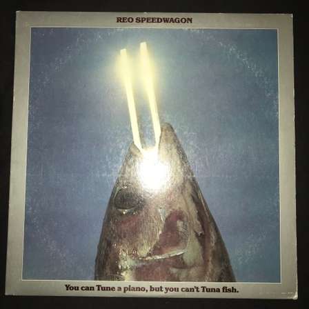 Classic Rock Reo Speedwagon You Can Tune A Piano But You Can T Tuna Fish Lp Vinyl Record 7th Album Was Sold For R75 00 On 1 Nov At 11 45 By Vinyl Inc