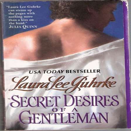 Secret Desires of a Gentleman by Laura Lee Guhrke Secret Desires of a Gentleman by Laura Lee Guhrke