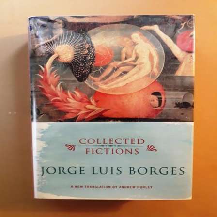 General Fiction Collected Fictions Jorge Luis Borges Translation By Andrew Hurley Was Listed For R480 00 On 18 Jun At 17 46 By Red Owl Books Music In Johannesburg Id 343559179