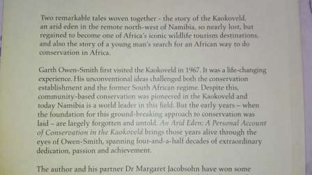 Biographies Memoirs An Arid Eden A Personal Account Of Conservation In The Kaokoveld Garth Owen Smith Was Listed For R80 00 On 6 Aug At 23 31 By Nunzitaylor In Pietermaritzburg Id 426472596
