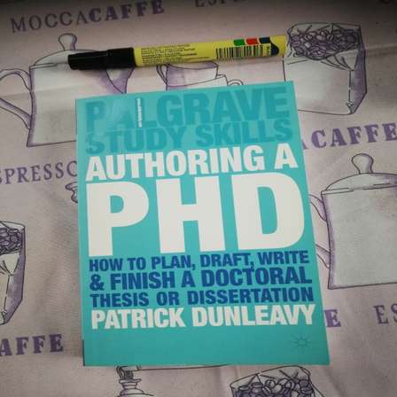 How to plan draft write and finish a doctoral dissertation