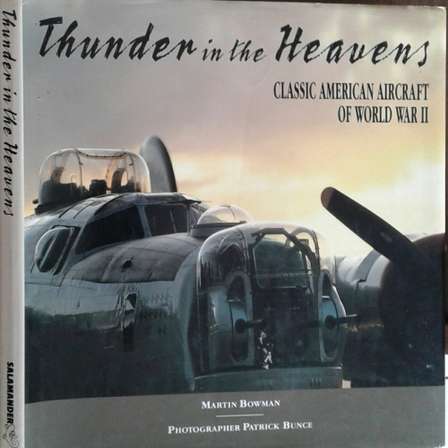 Aviation - Thunder in the Heavens, Classic American Aircraft of World