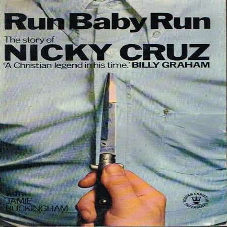 Philosophy Religion Spirituality Run Baby Run The Story Of Nicky Cruz With Jamie Buckingham Was Sold For R40 00 On 2 Jan At 14 29 By Ontheroad In Cape Town Id