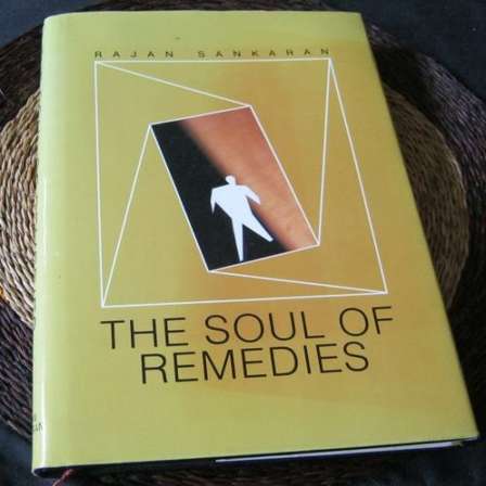 soul of remedies by rajan sankaran