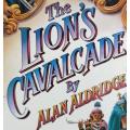 The Lion`s Cavalcade by Alan Aldridge as per photo