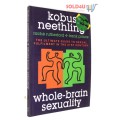 Whole-Brain Sexuality: Kobus Neethling (Paperback)
