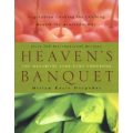 Heaven`s Banquet: Vegetarian Cooking for Lifelong Health the Ayurveda Way  by Miriam Kasin Hospodar