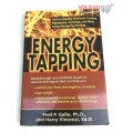 Energy Tapping: How to Rapidly Eliminate Anxiety, Depression, Cravings, and More Using Energy