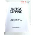 Energy Tapping: How to Rapidly Eliminate Anxiety, Depression, Cravings, and More Using Energy