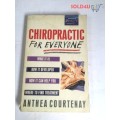 Chiropractic for Everyone by Anthea Courtenay