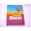 Dankie, Brein by Shani Grove
