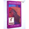 Skoonveld by Dolf Van Coller