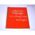 Advanced Calligraphy: The Art of Beautiful Writing by Katherine Jeffares
