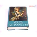 Marie Antoinette BY Stefan Zweig