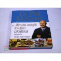 The Ultimate Weight Solution Cookbook: Recipes for Weight Loss Freedom by Dr. Phil McGraw