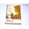 Bridget Jones`s Diary: A Novel by Helen Fielding
