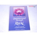 Empowerment Through Reiki: The Path to Personal and Global Transformation (Shangri-La Series)