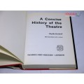 The Theatre: A Concise History (World of Art) by Phyllis Hartnoll