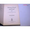 Women Food and God: An Unexpected Path to Almost Everything by Geneen Roth