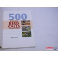 500 Common Bird Calls in Southern Africa - Doug Newman