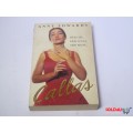 Callas: Her Life, Her Loves, Her Music - Anne Edwards
