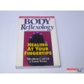 Body Reflexology: Healing at Your Fingertips  -Mildred Carter , Tammy Weber