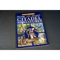 How to Paint Citadel Miniatures Book - Games Workshop. Paperback   **Great Condition**