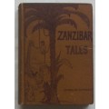 ZANZIBAR TALES, GEORGE W. BATEMAN, ILLUSTRATOR: WALTER BOBBETT, 1901