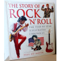 The Story Of Rock `N` Roll - The - Year - By - Year Illustrated Chronicle hardcover book
