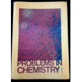 Problems in Chemistry by Robert F.O`Malley plus give away book - Chemistry A Study of Matter