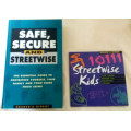 Safe, Secure And Streetwise plus Streetwise Kids -  both 1st editions