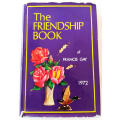 The Friendship Book of Francis Gay 1972