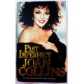 Past Imperfect autobiography Joan Collins ( Dynasty - Alexis Carrington)