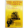 The Penny Dreadful Or, Strange, Horrid and Sensational Tales! - extremely rare and hard to find