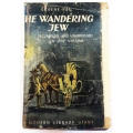 The Wandering Jew by Eugene Sue Complete and unabridged in one volume - Modern Giant Library G53
