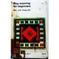 Rug Weaving for Beginners (How to Do it) by Seagroatt, Margaret